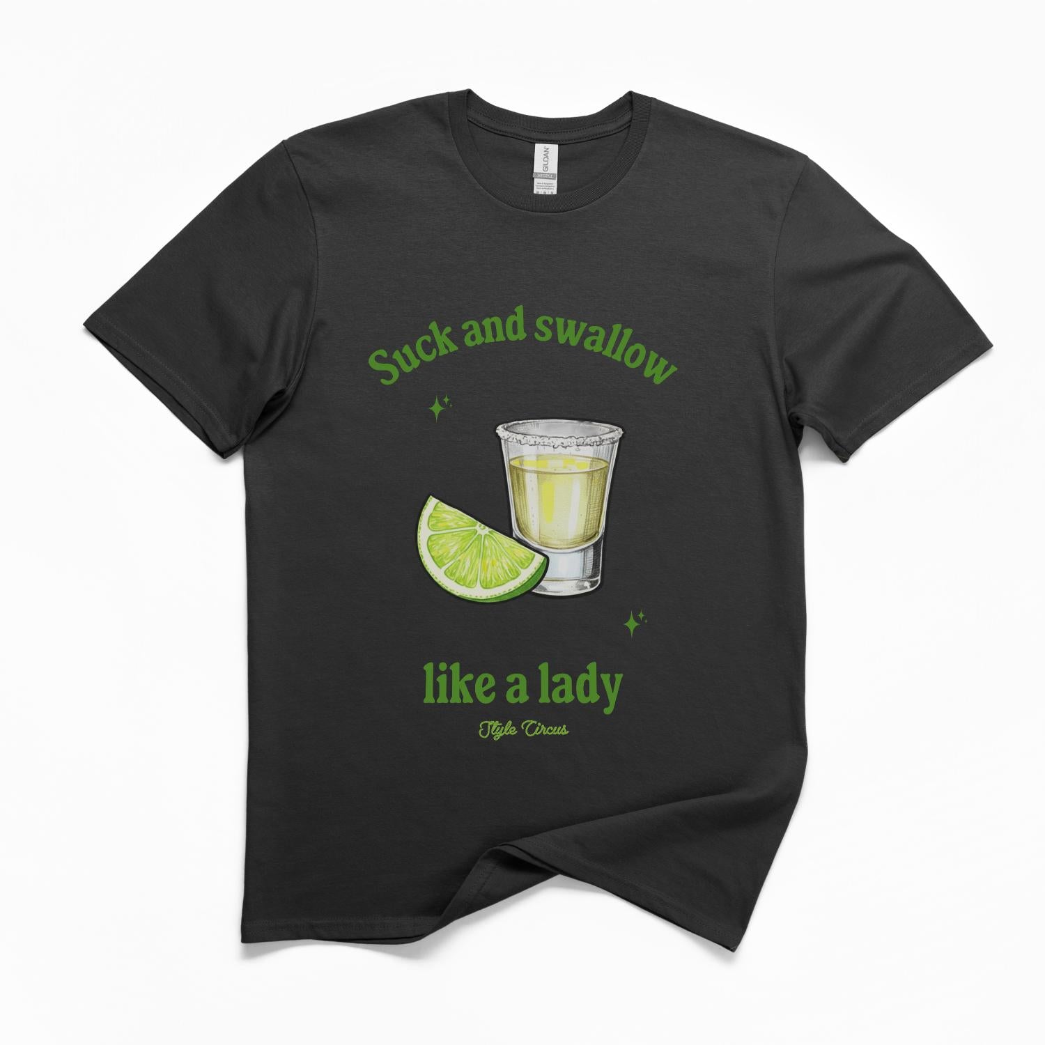 Suck and Swallow Like a Lady T-Shirt