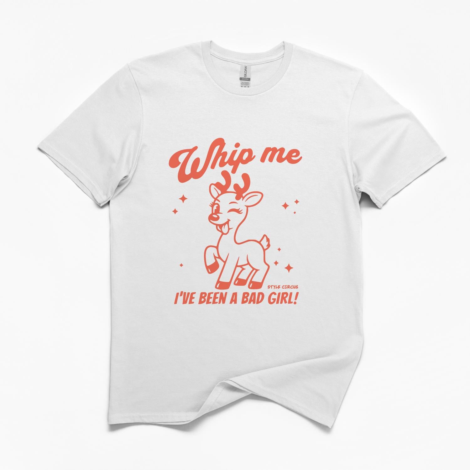 Whip Me I've Been a Bad Girl Christmas T-Shirt