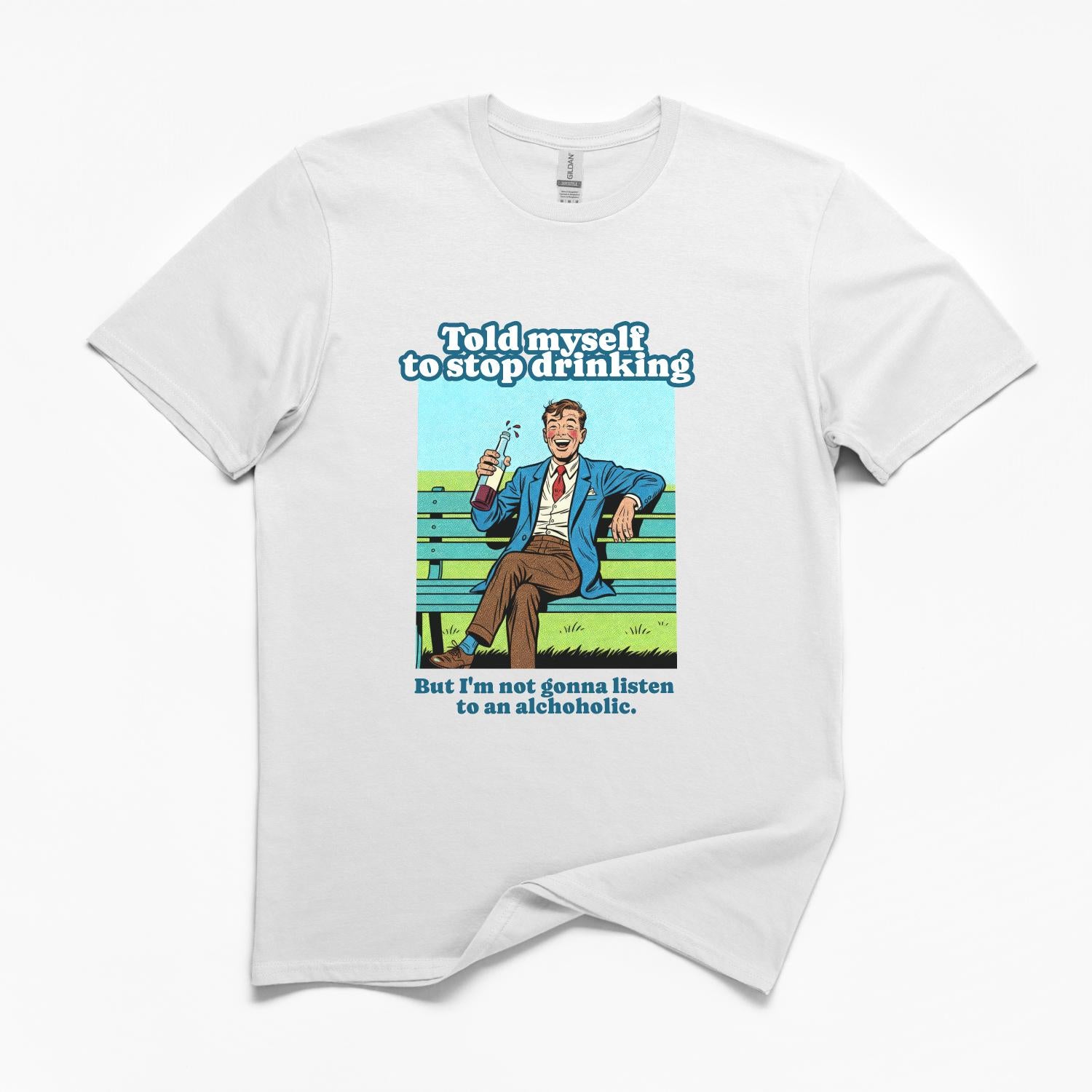 Told Myself To Stop Drinking Funny T-Shirt