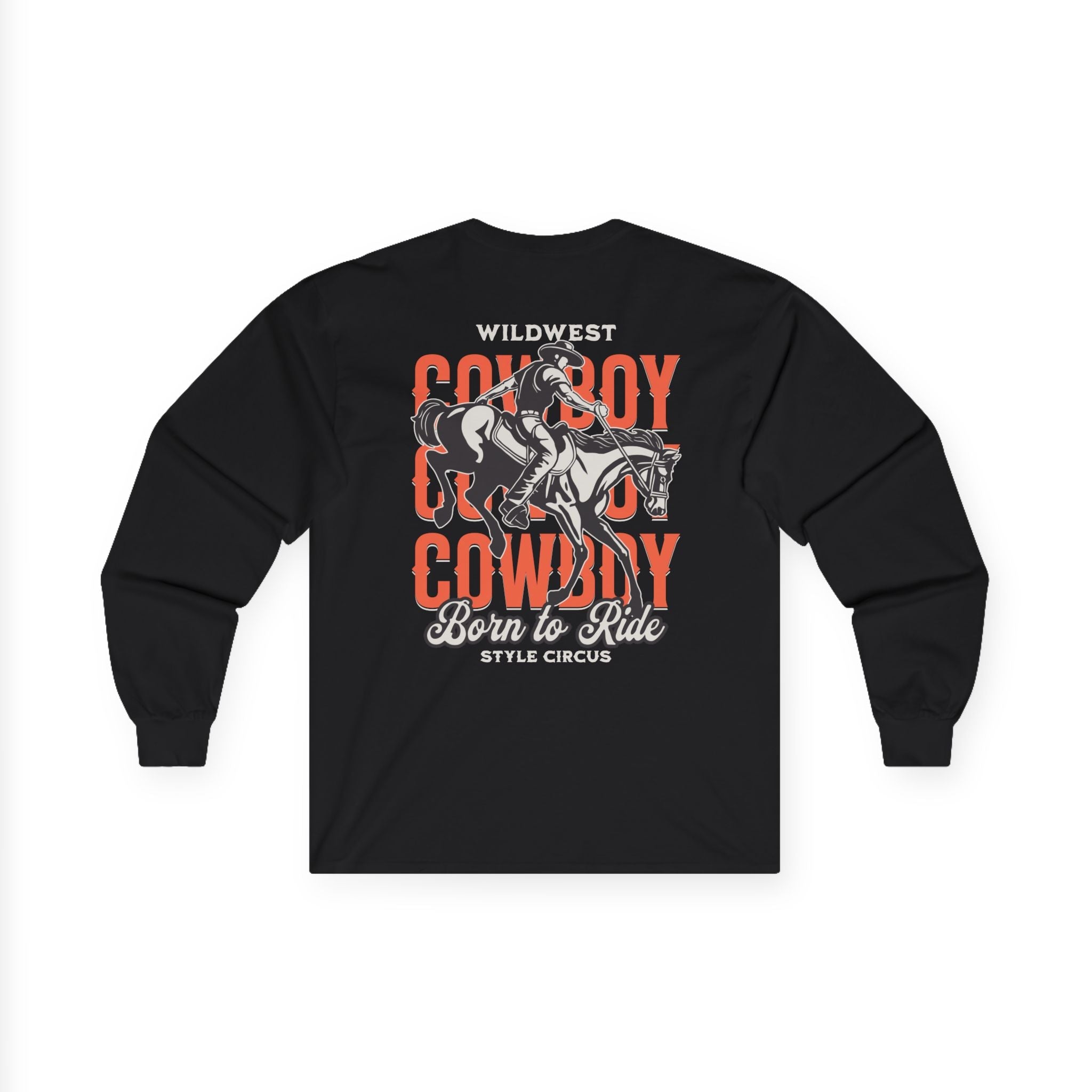 Born to Ride Cowboys Western Long Sleeves - Style Circus