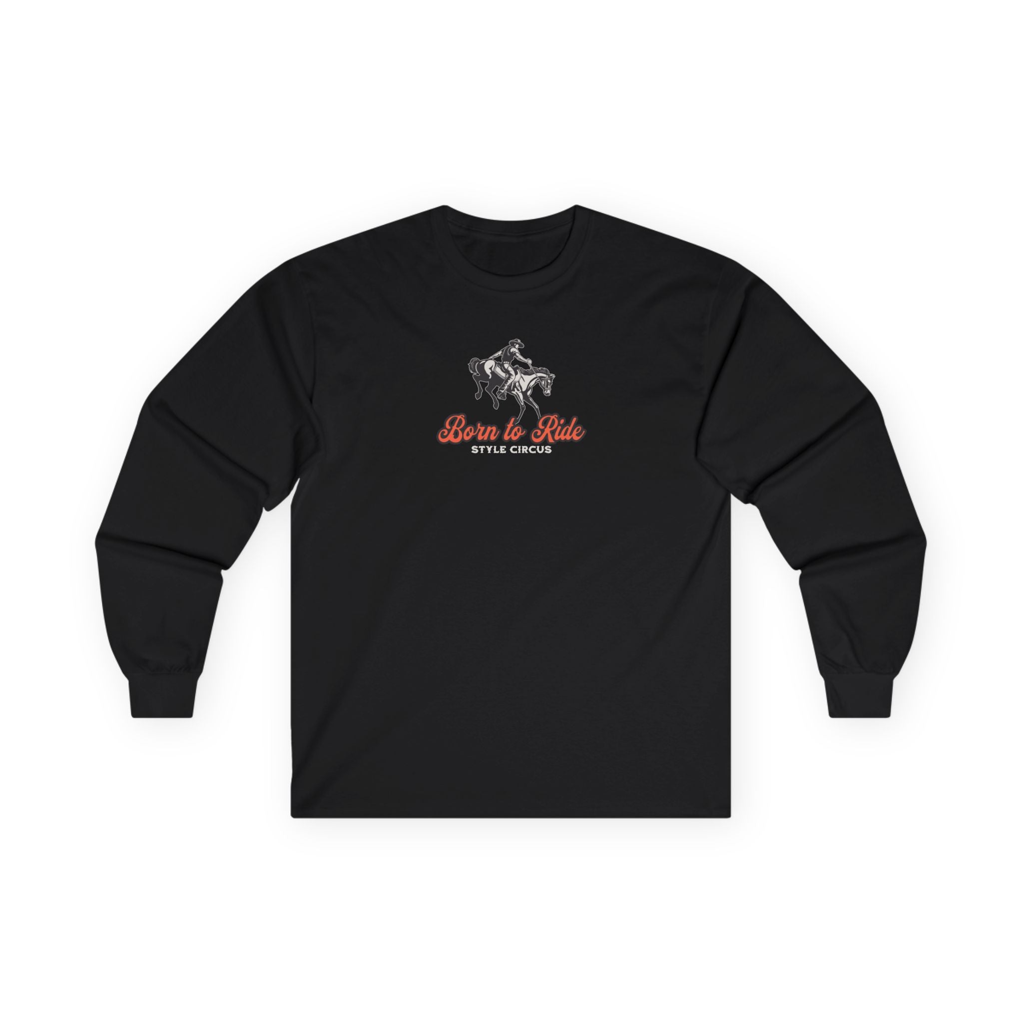 Born to Ride Cowboys Western Long Sleeves - Style Circus