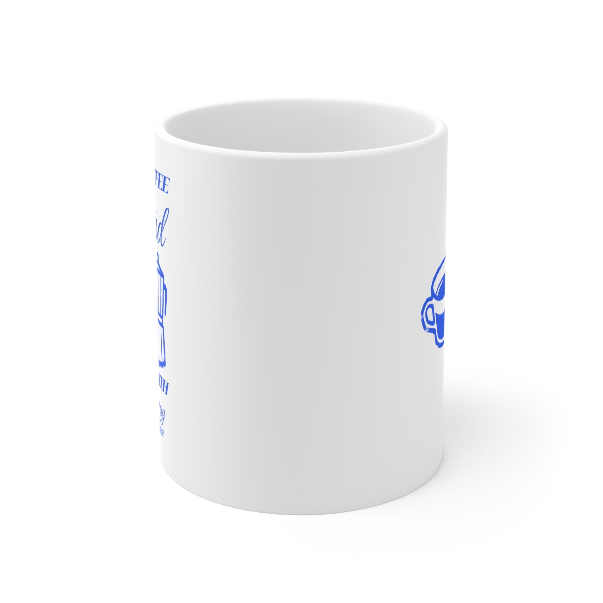 Drink Coffee & Do Stupid Things Mug