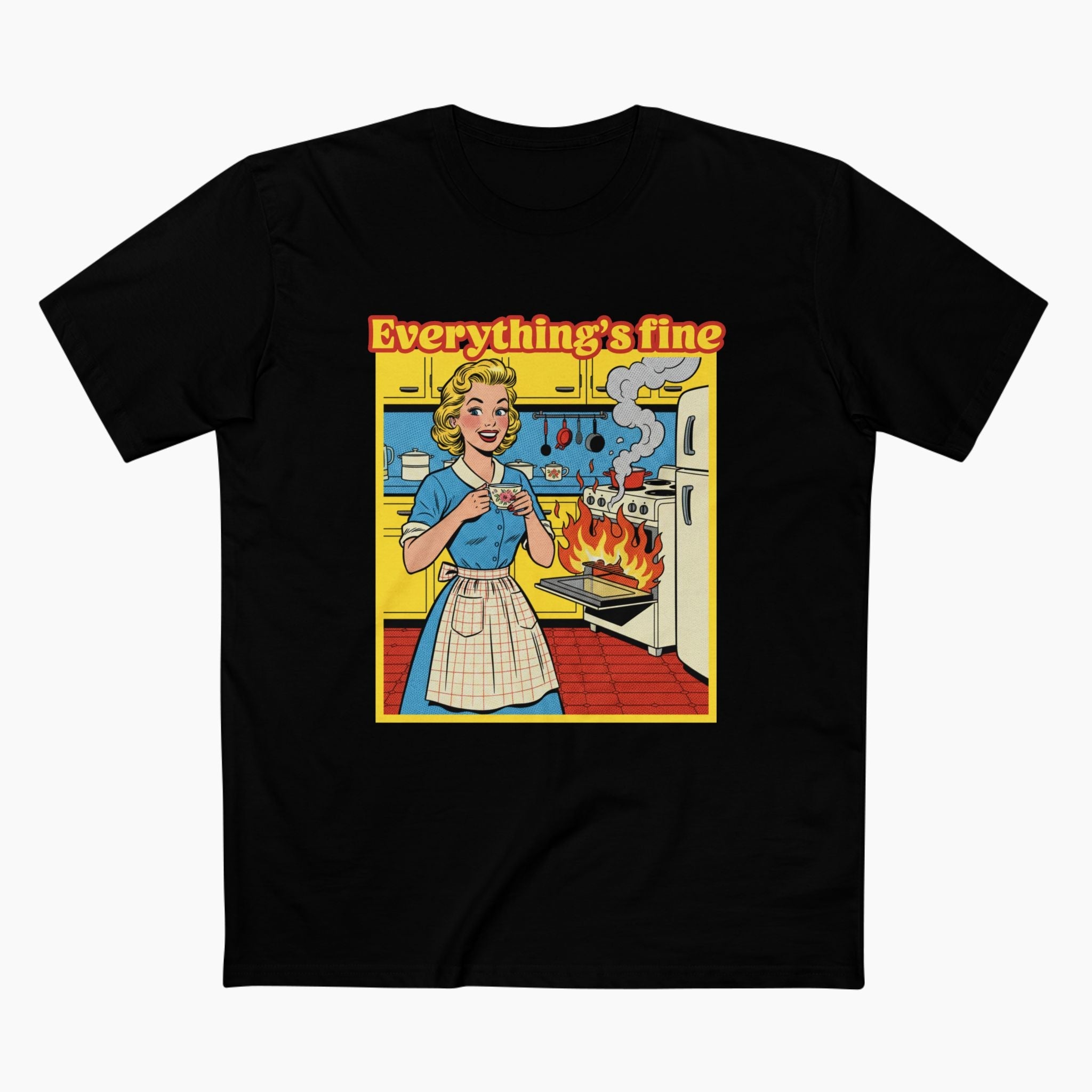 Everything's Fine Unisex Staple Tee
