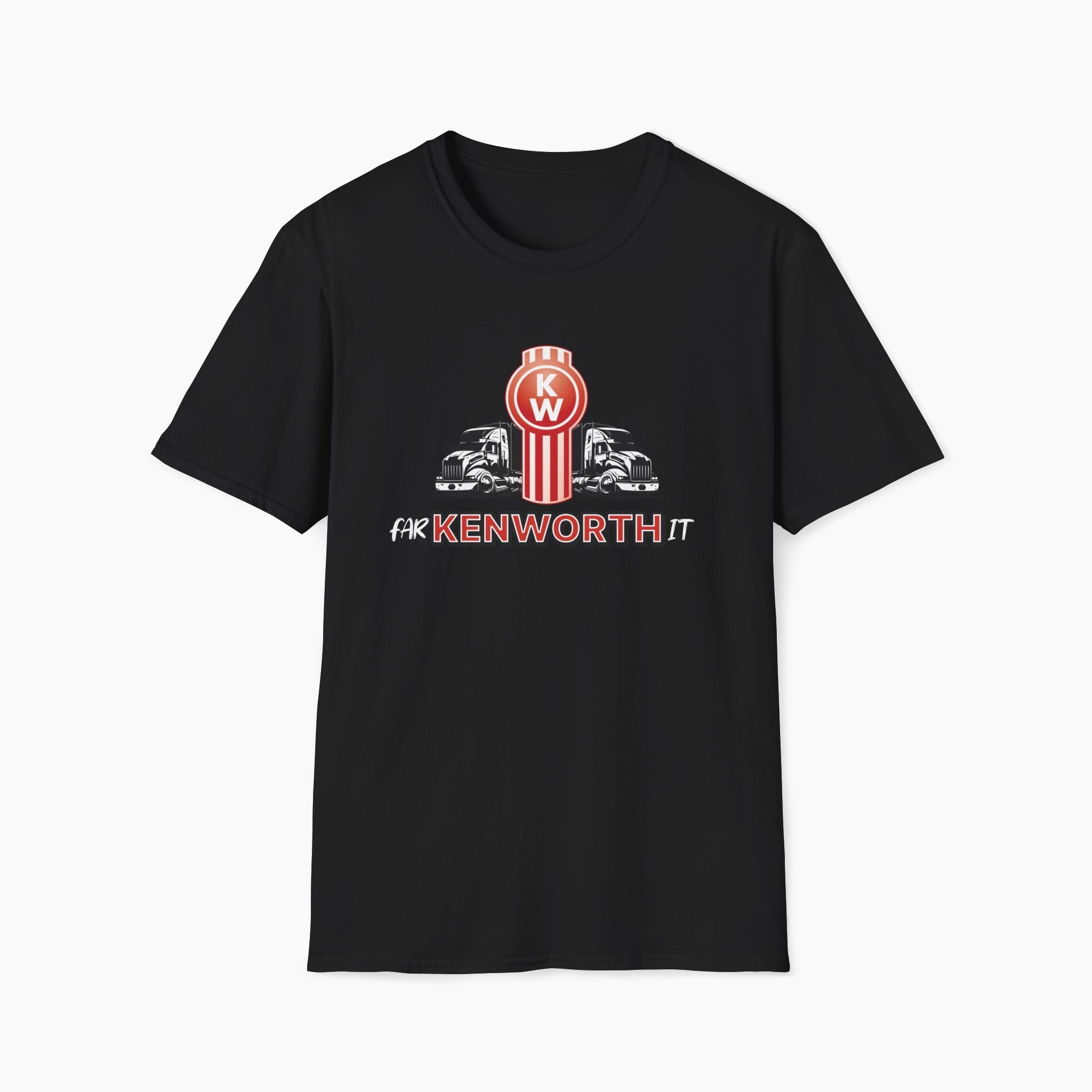 Far Kenworth It T-Shirt