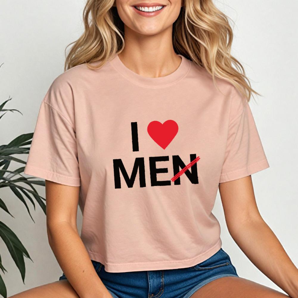I Love Men Crop Tee