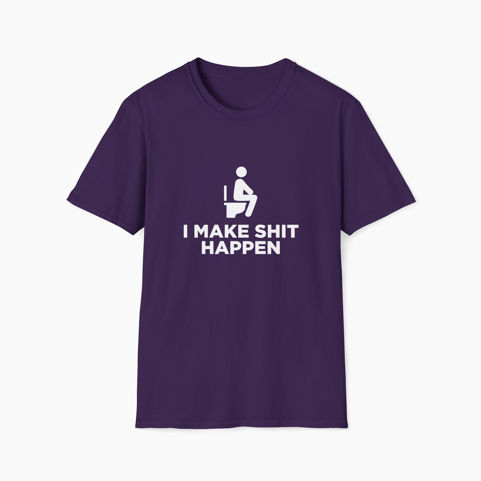 I Make Shit Happen T-Shirt