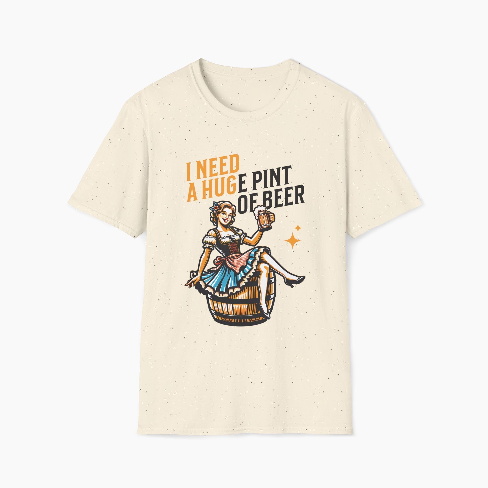 I Need A Huge Pint Of Beer T-Shirt