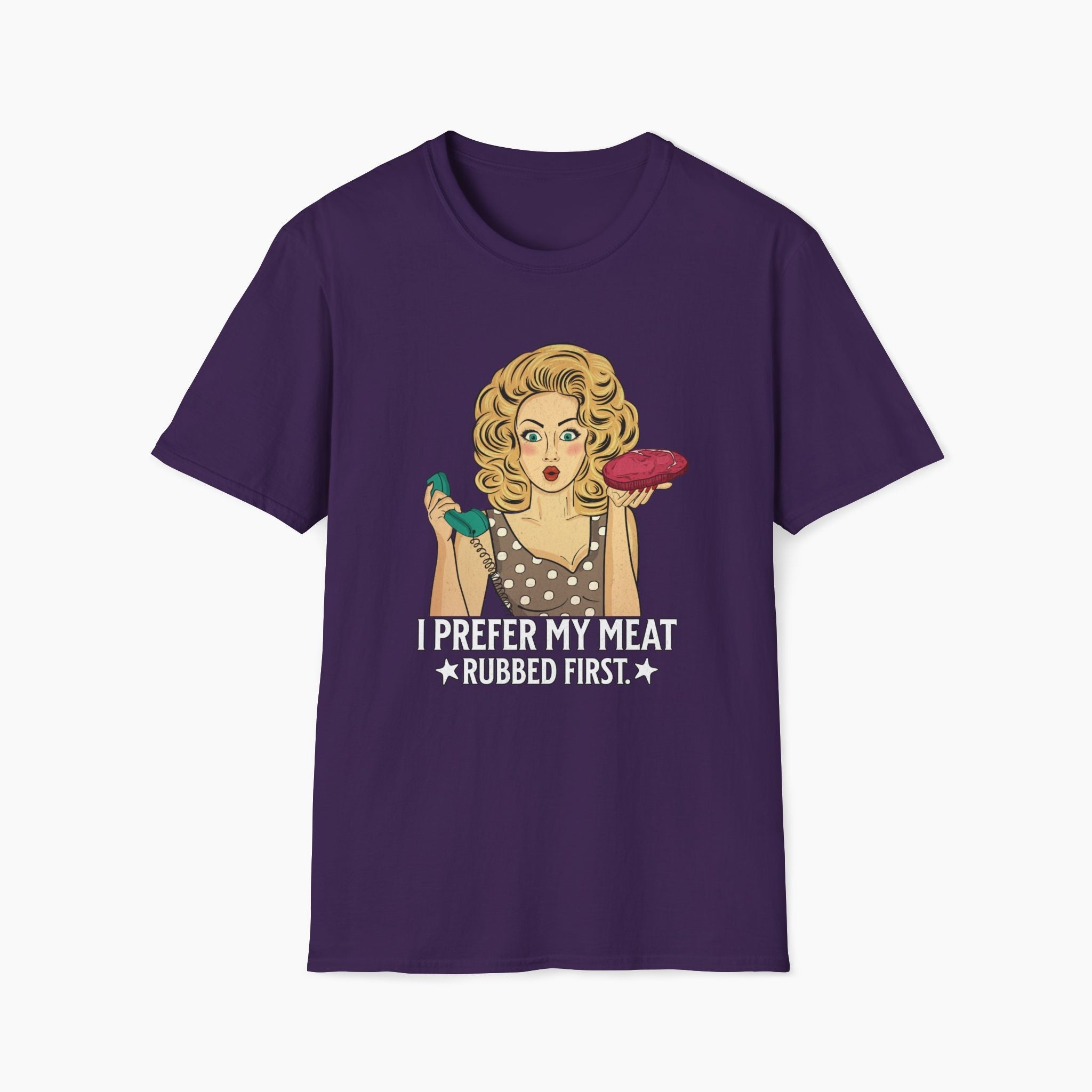I Prefer My Meat Rubbed First Funny T-Shirt