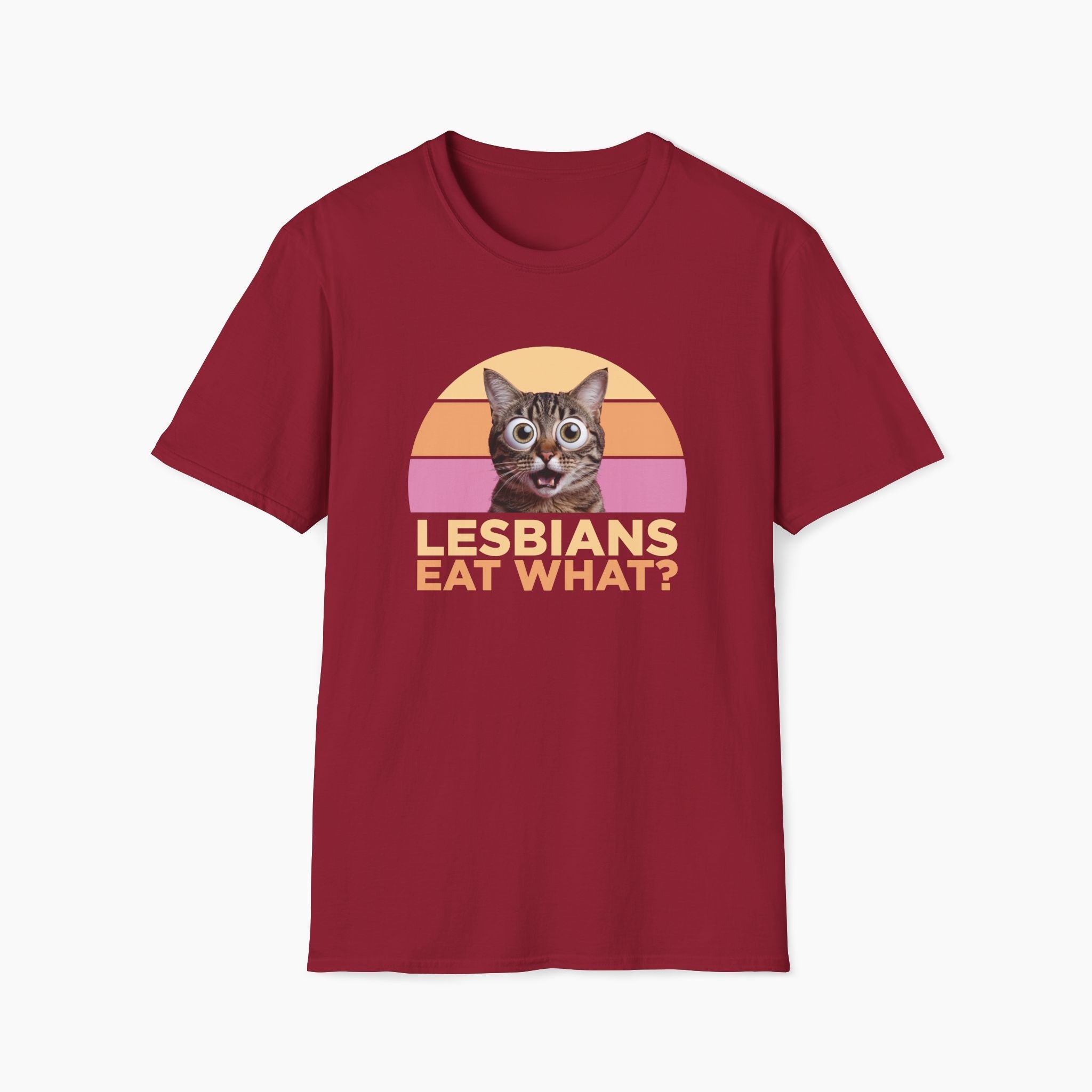 Lesbians Eat What Funny T-Shirt