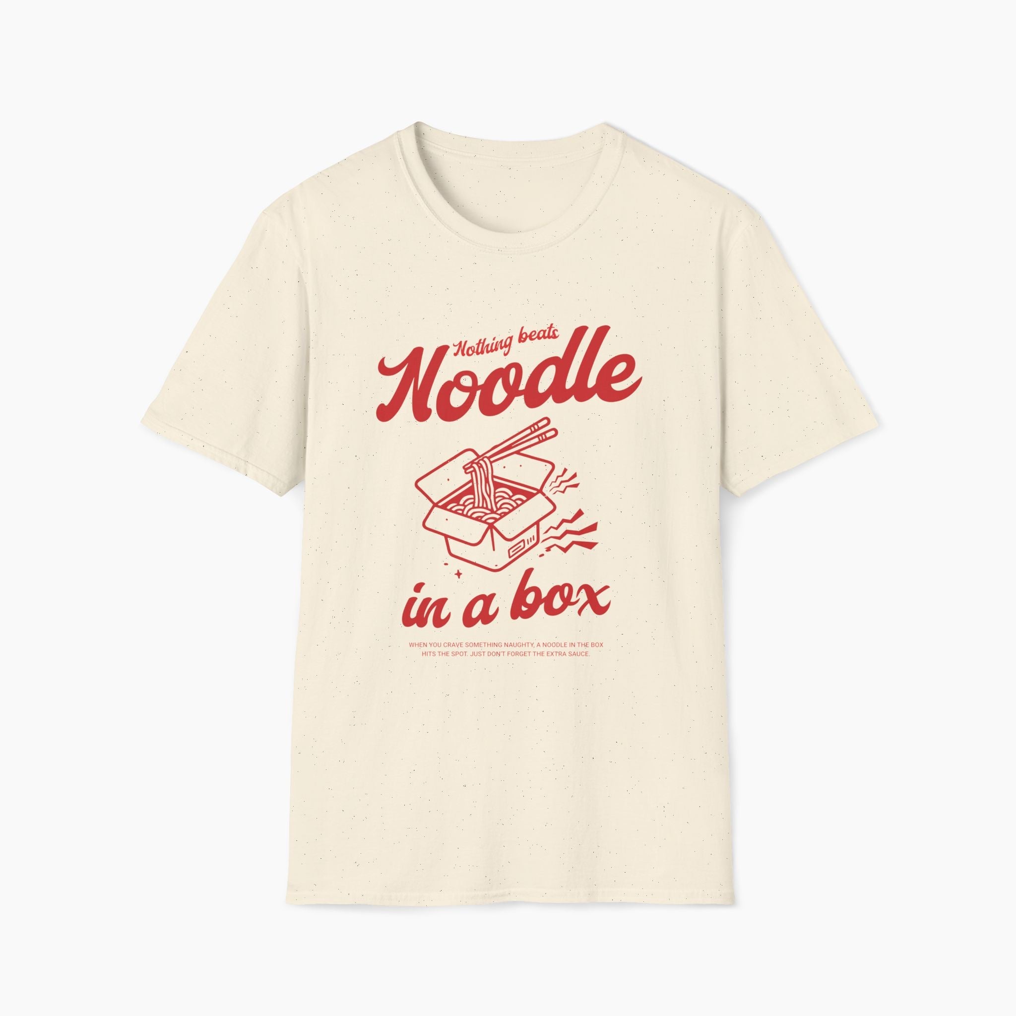 Nothing Beats Noodle in a Box T-Shirt