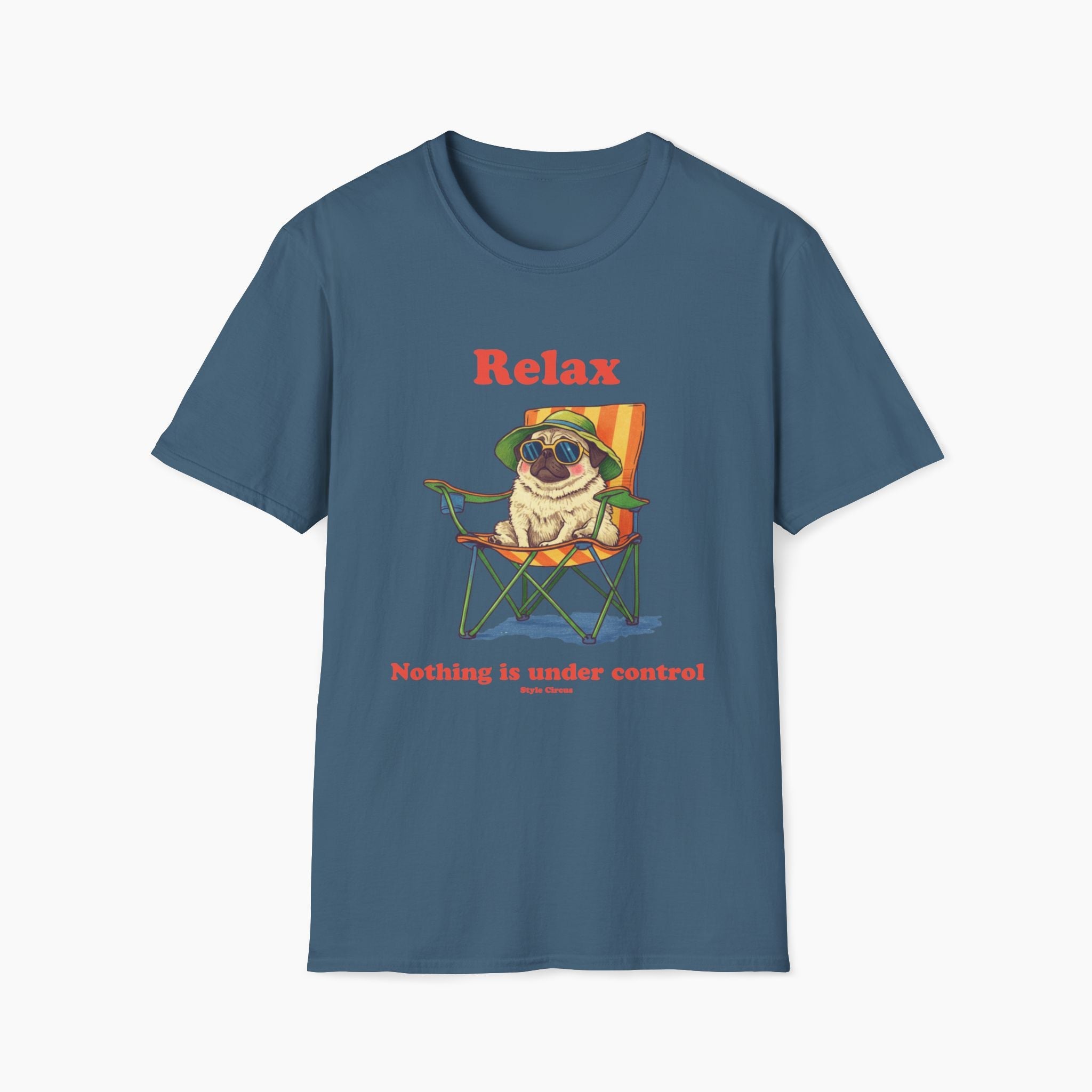 Relax Pug Under Control T-Shirt