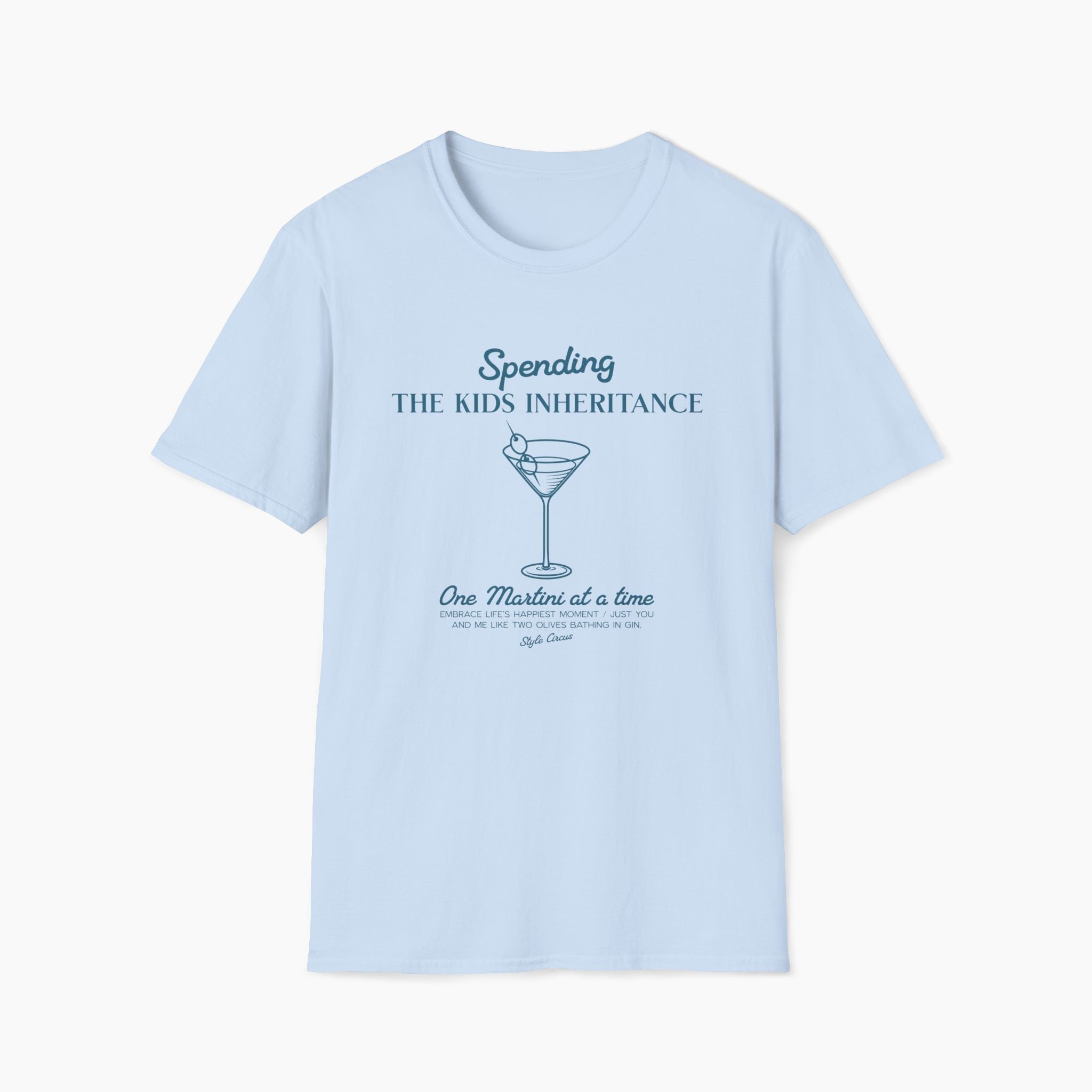 Spending The Kids Inheritance Martini T-Shirt