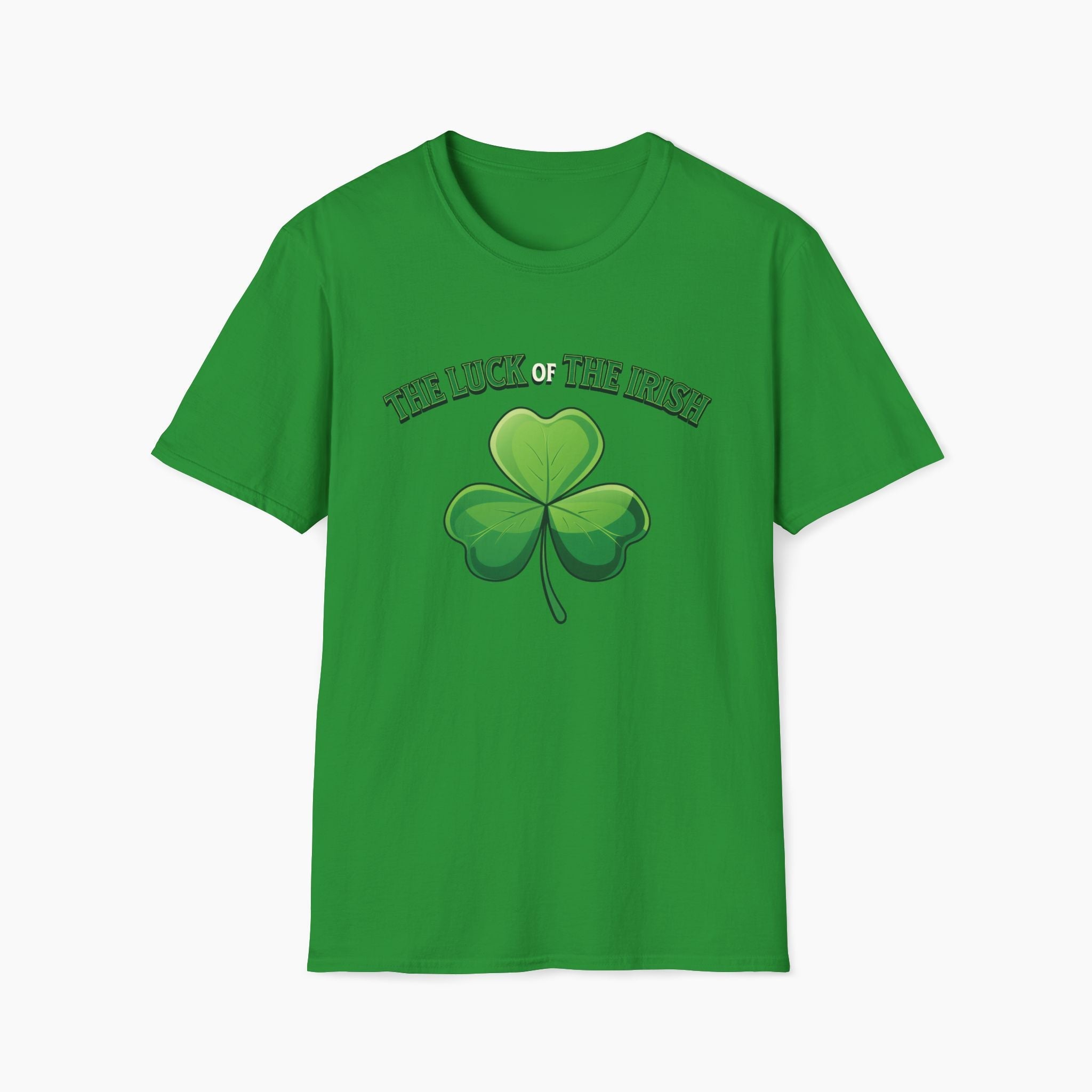 The Luck of The Irish St Patrick's Day Unisex T-Shirt