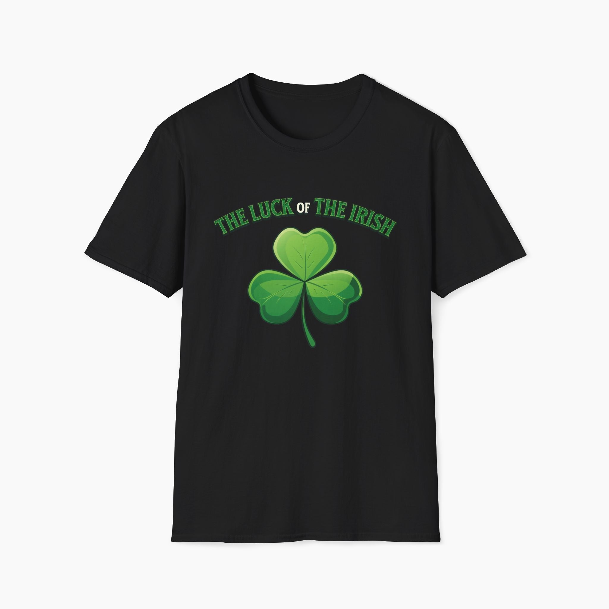 The Luck of The Irish St Patrick's Day Unisex T-Shirt