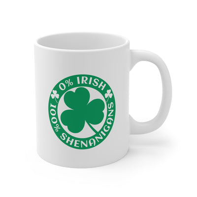 0% Irish 100% Shenanigans St Patrick's Day Mug