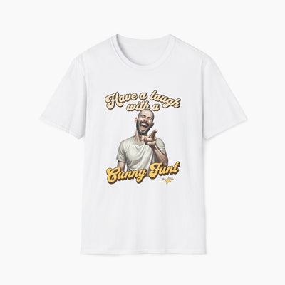 Laugh With a Cunny Funt Essential T-Shirt