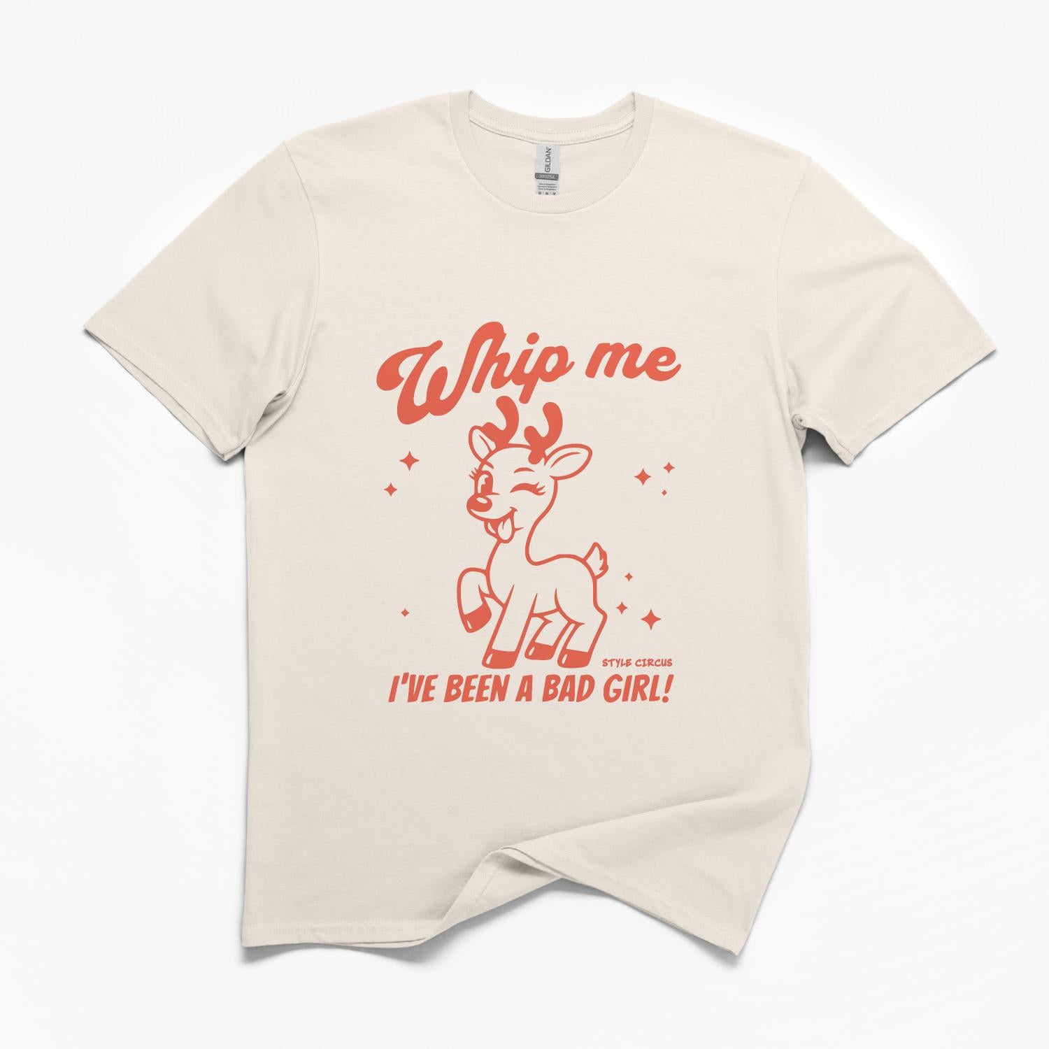 Whip Me I've Been a Bad Girl Christmas T-Shirt