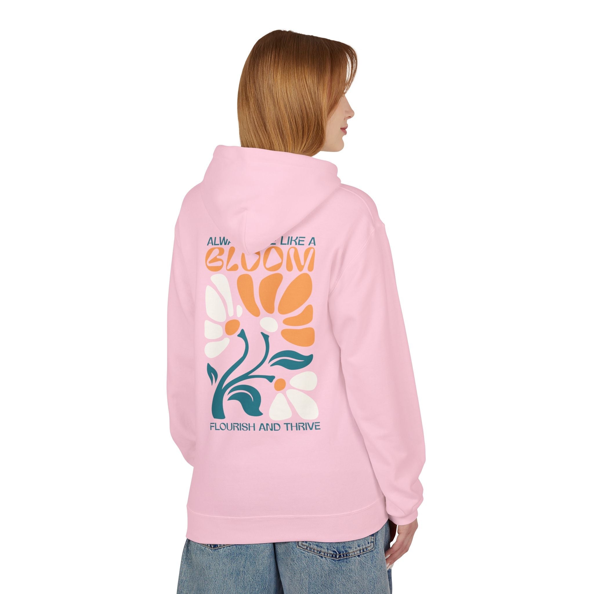 Always Rise Like a Bloom Unisex Hoodie