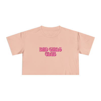 Bad Girls Club Crop Tee