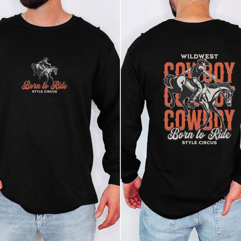 Born to Ride Cowboys Western Long Sleeves - Style Circus