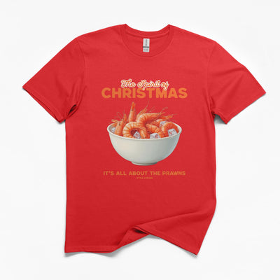 Christmas It's All About The Prawns T-Shirt