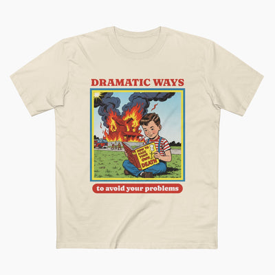 Dramatic Ways To Avoid Your Problems Unisex Staple Tee
