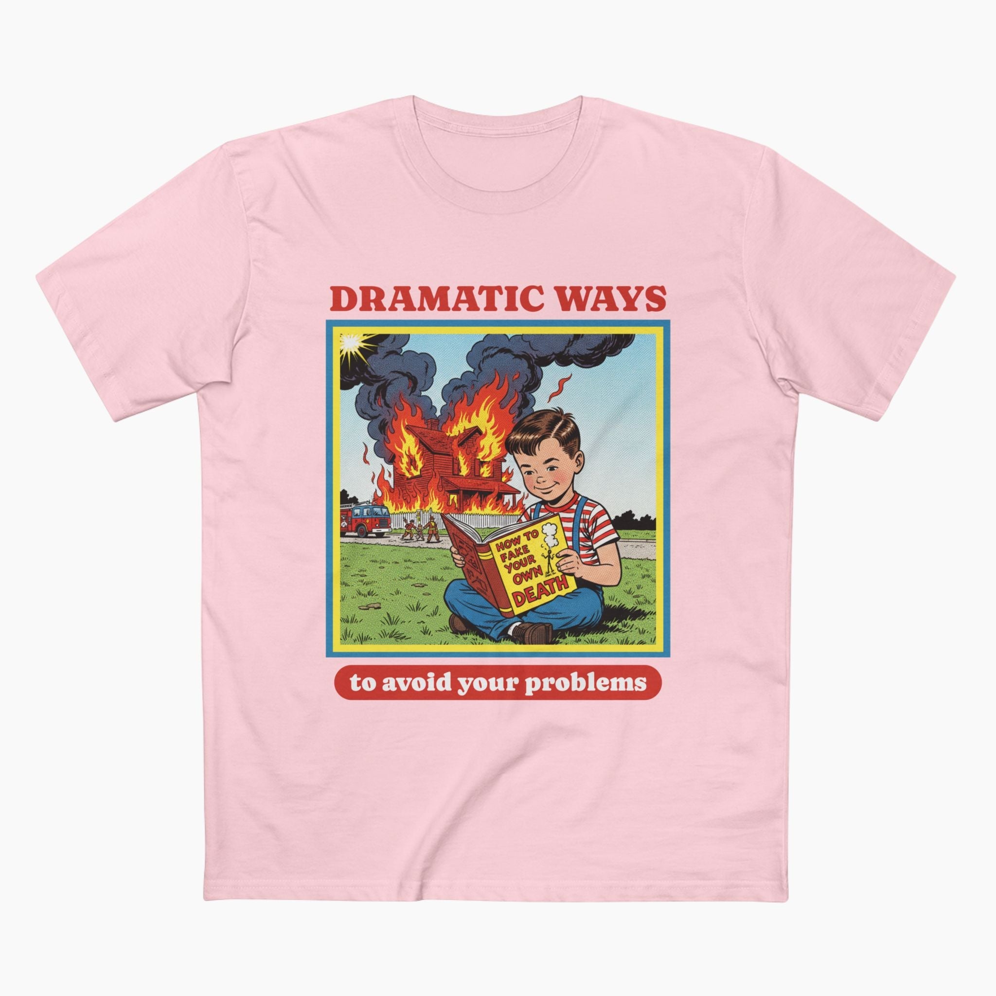 Dramatic Ways To Avoid Your Problems Unisex Staple Tee