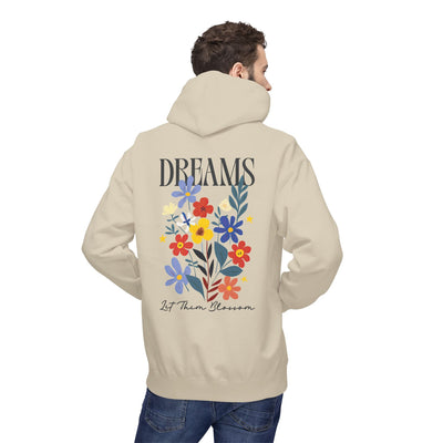 Dreams Let Them Bloom Unisex Hoodie