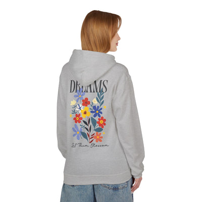 Dreams Let Them Bloom Unisex Hoodie