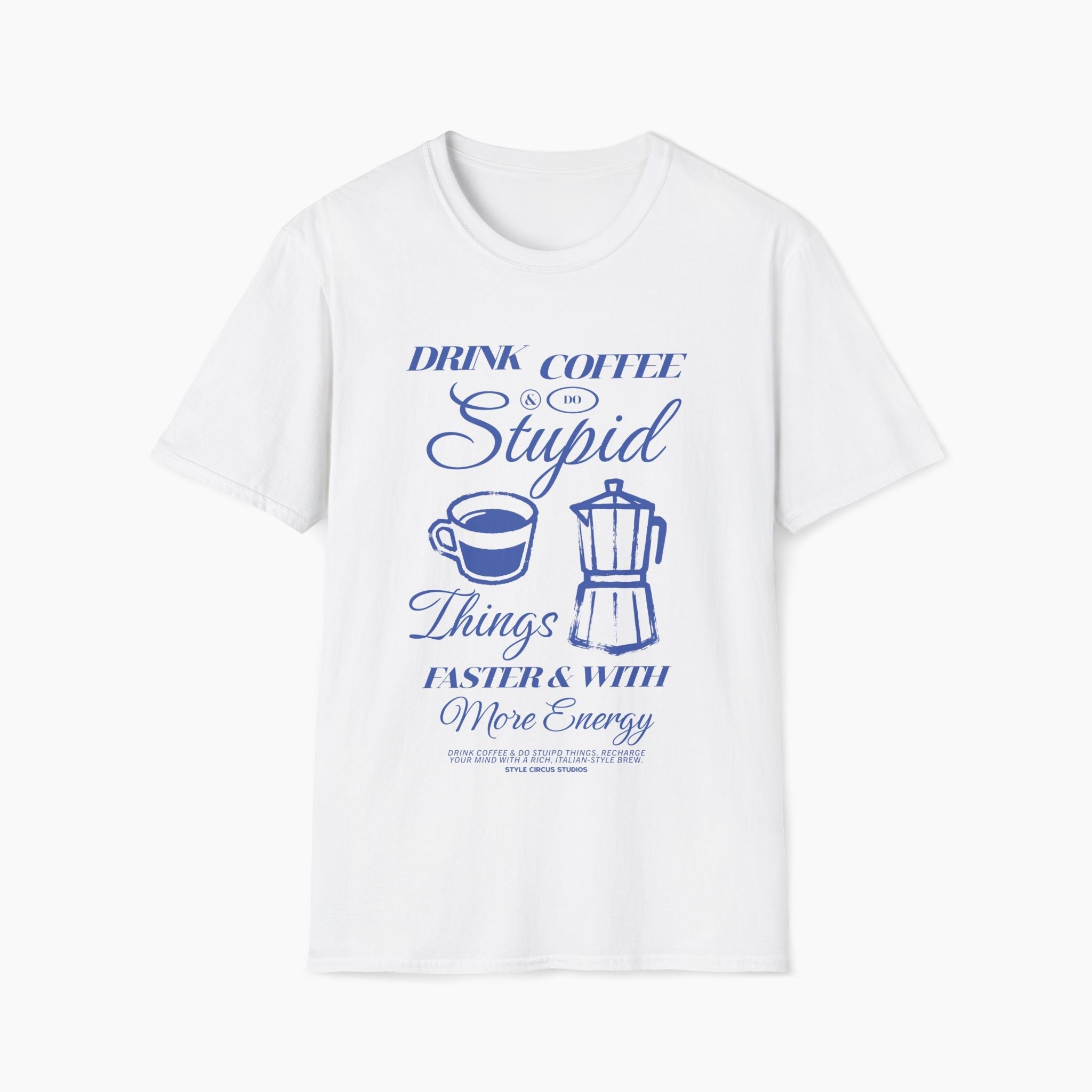 Drink Coffee & Do Stupid Things Essential T-Shirt