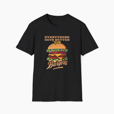 Everything Gets Better With Burgers T-Shirt