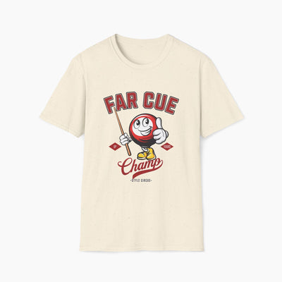 Far Cue Champ Billiards T-Shirt