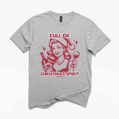 Full of Christmas Spirit T-Shirt