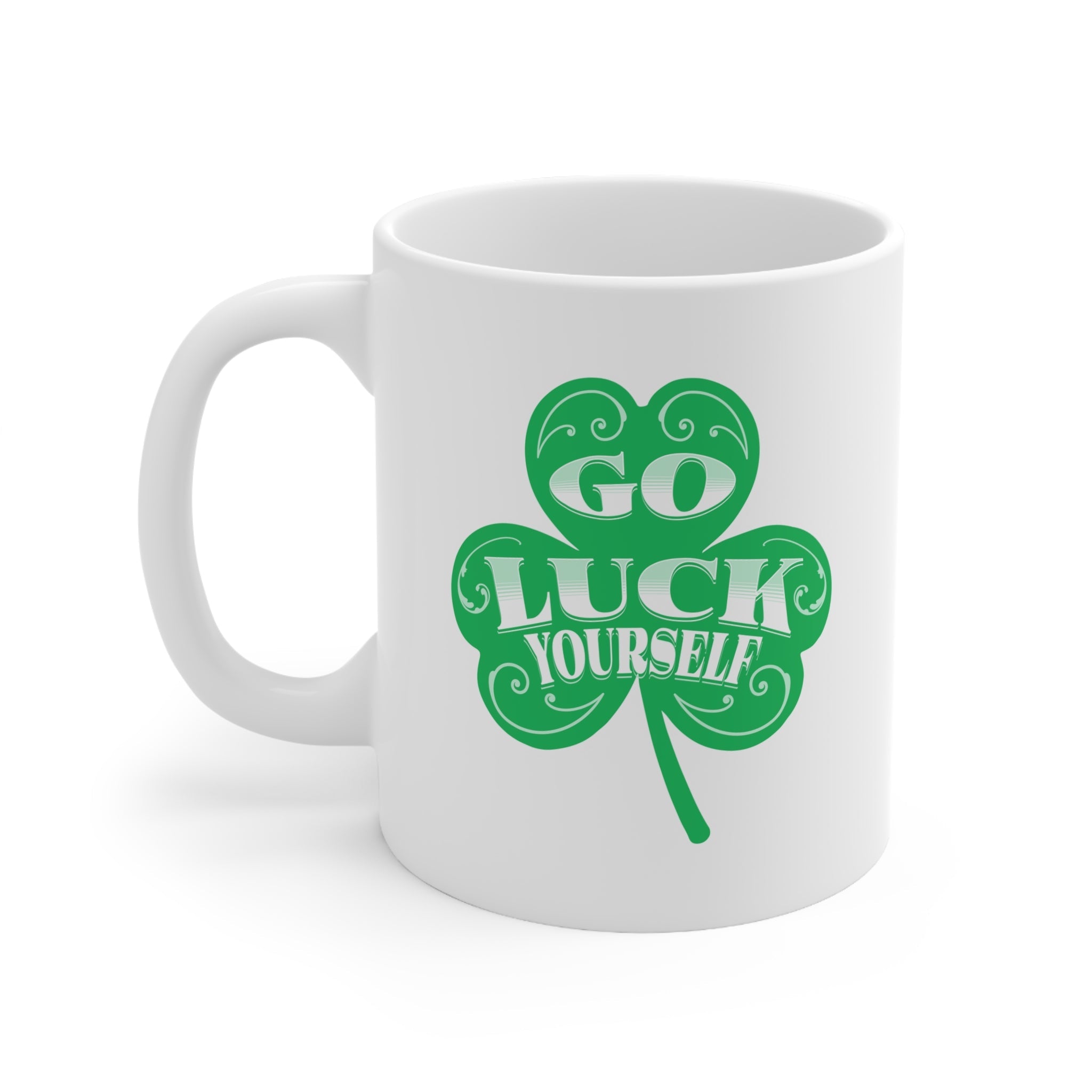 Go Luck Yourself St Patrick's Day Mug