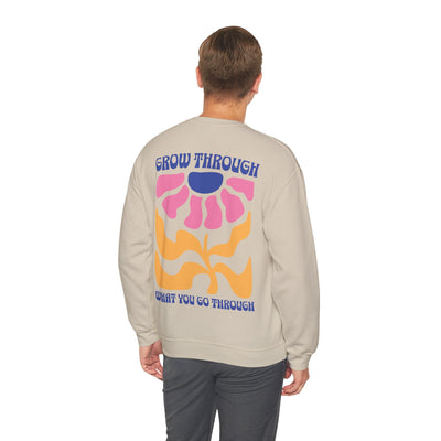 Grow Through What You Go Through Unisex Sweatshirt - Style Circus