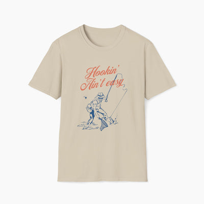 Hookin' Ain't Easy Fishing T-Shirt