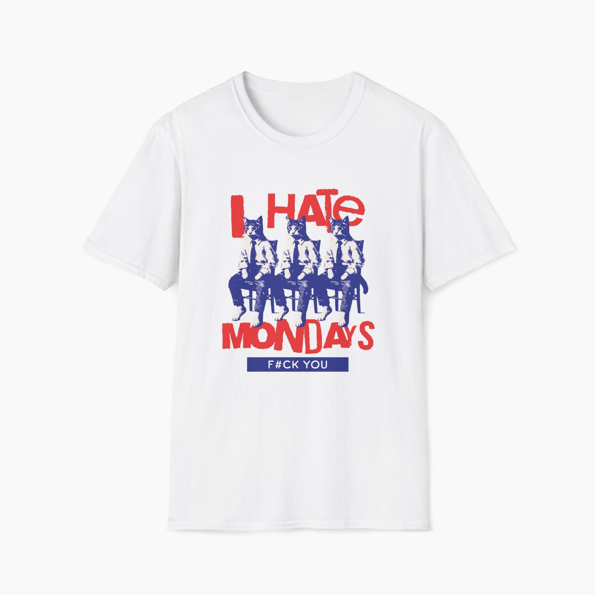 I Hate Mondays Funny T-Shirt