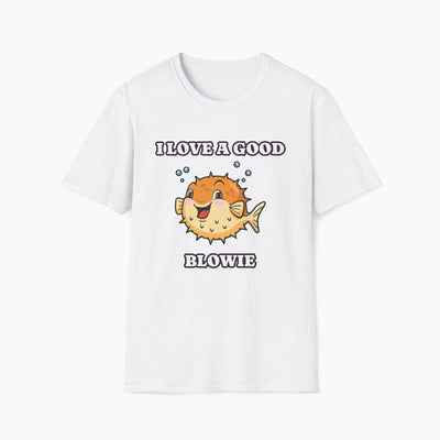 I Love A Good Blowie T-Shirt