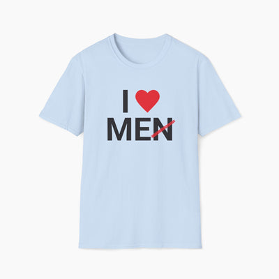 I Love Men Funny T-Shirt