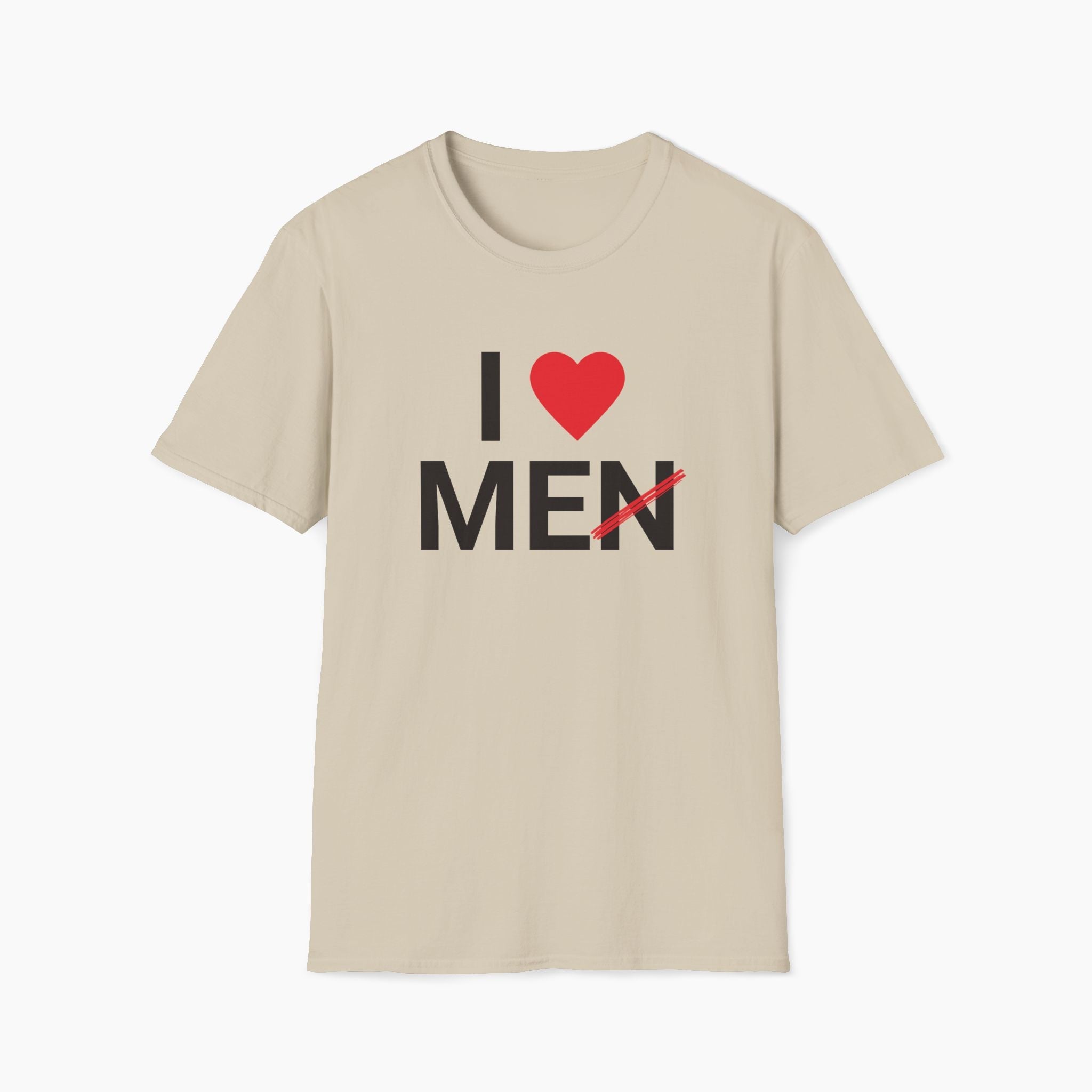 I Love Men Funny T-Shirt