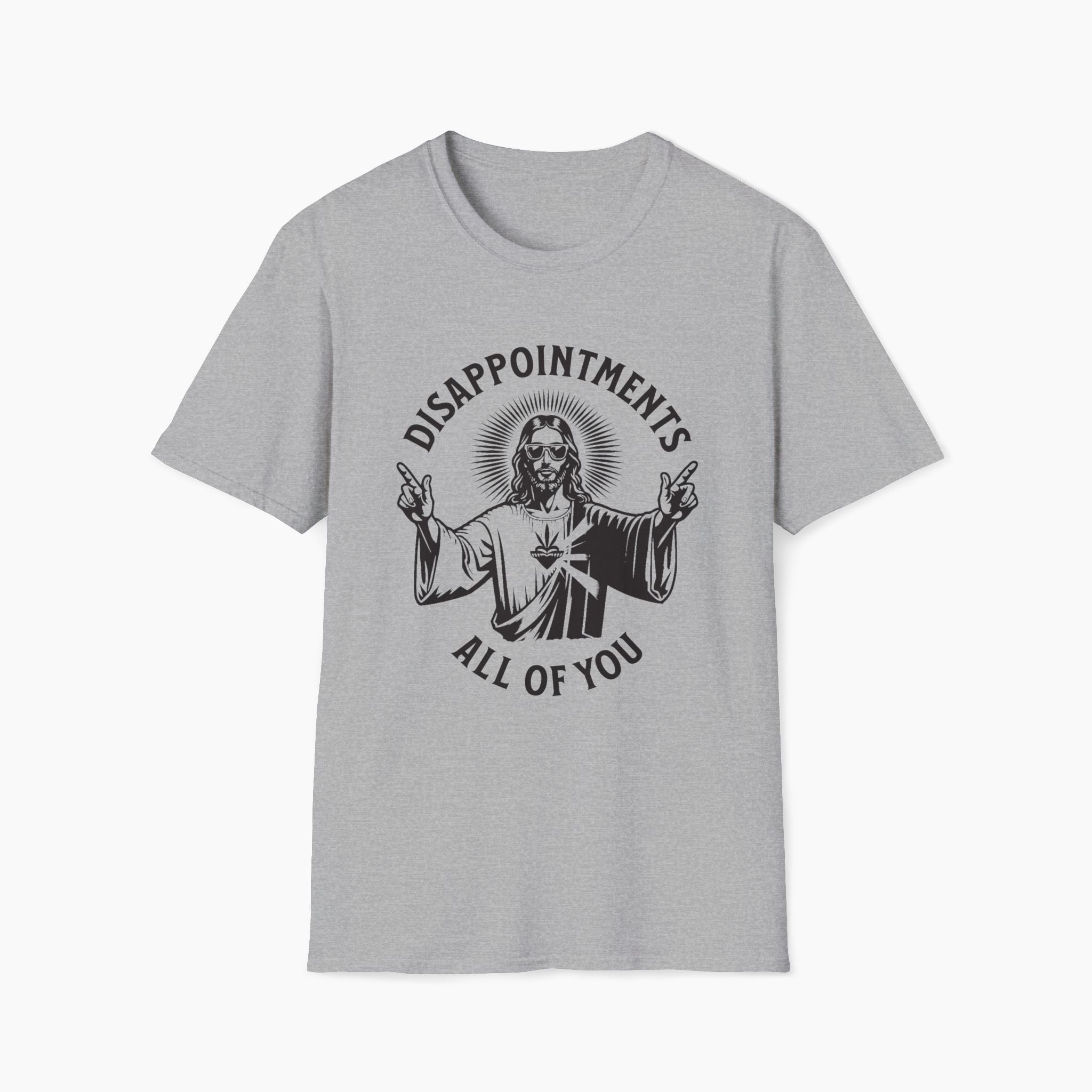 Jesus Disappointments All of You T-Shirt