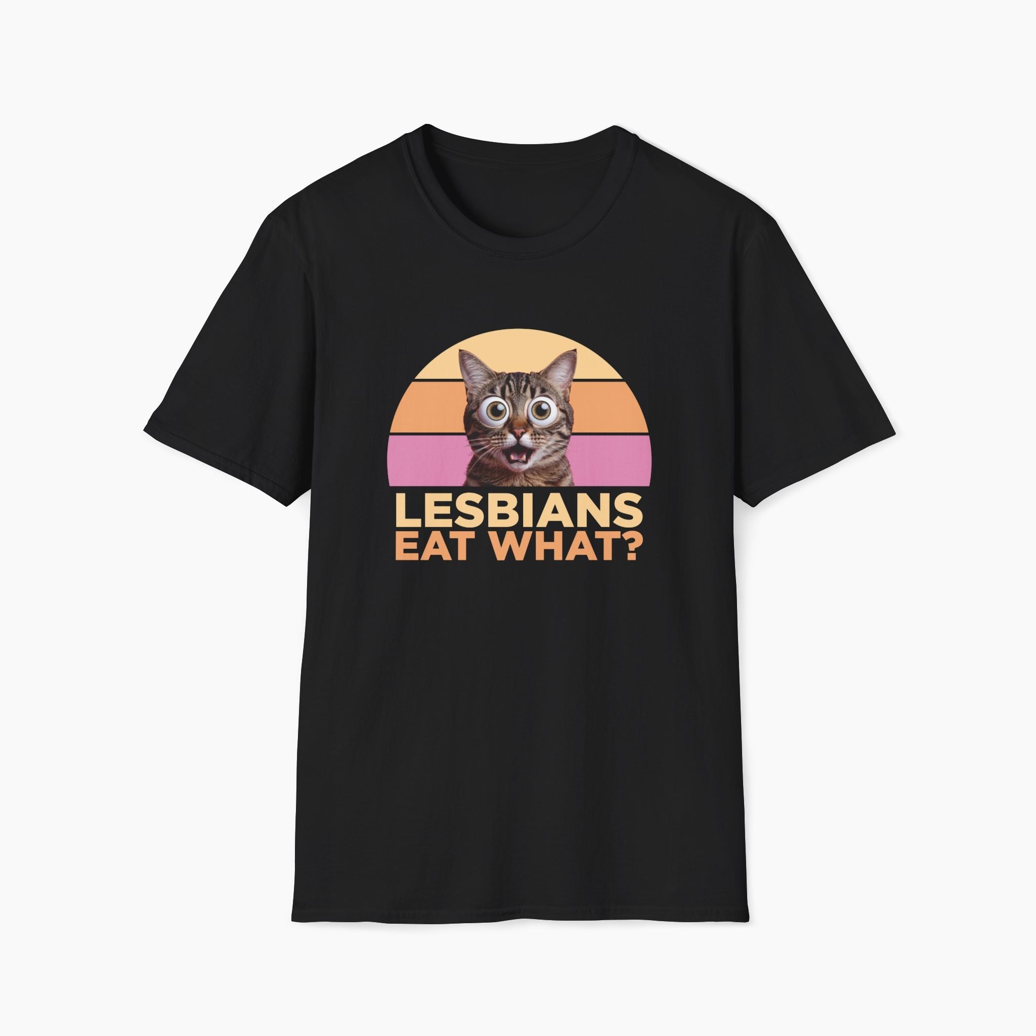 Lesbians Eat What Funny T-Shirt