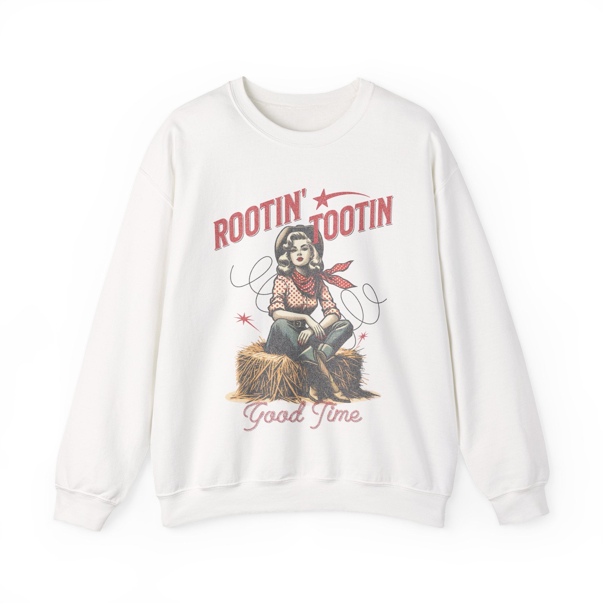 Rootin Tootin Good Time Sweatshirt
