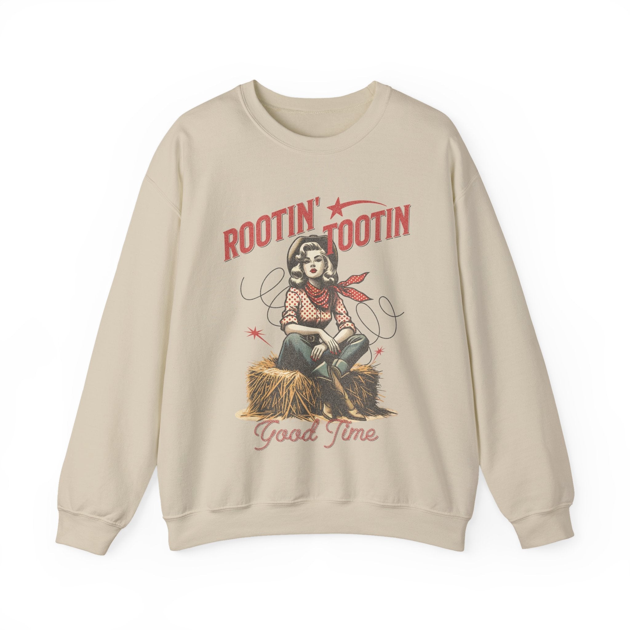 Rootin Tootin Good Time Sweatshirt