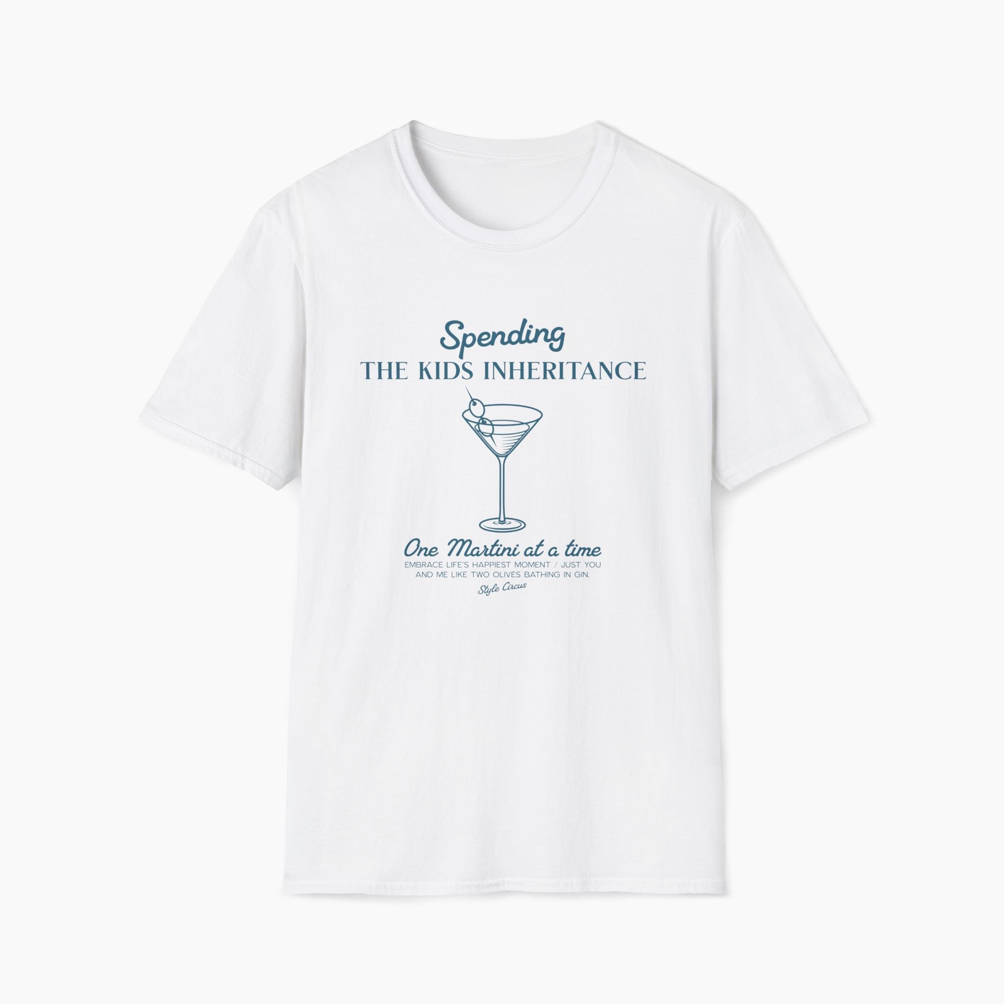 Spending The Kids Inheritance Martini T-Shirt