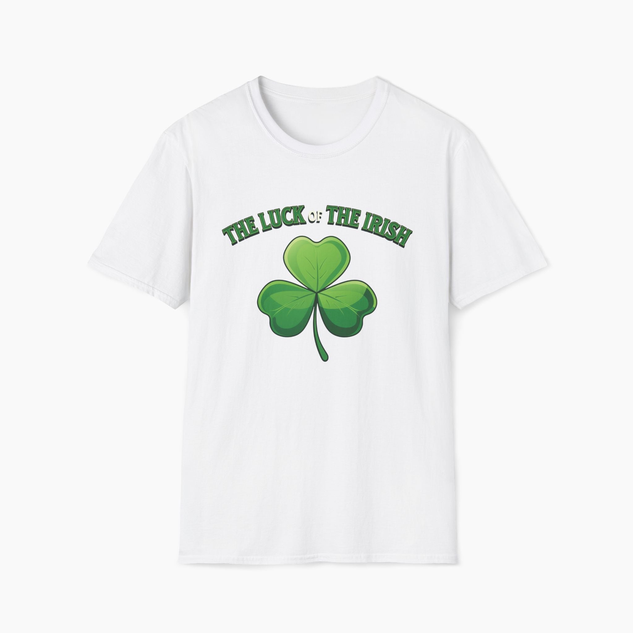 The Luck of The Irish St Patrick's Day Unisex T-Shirt