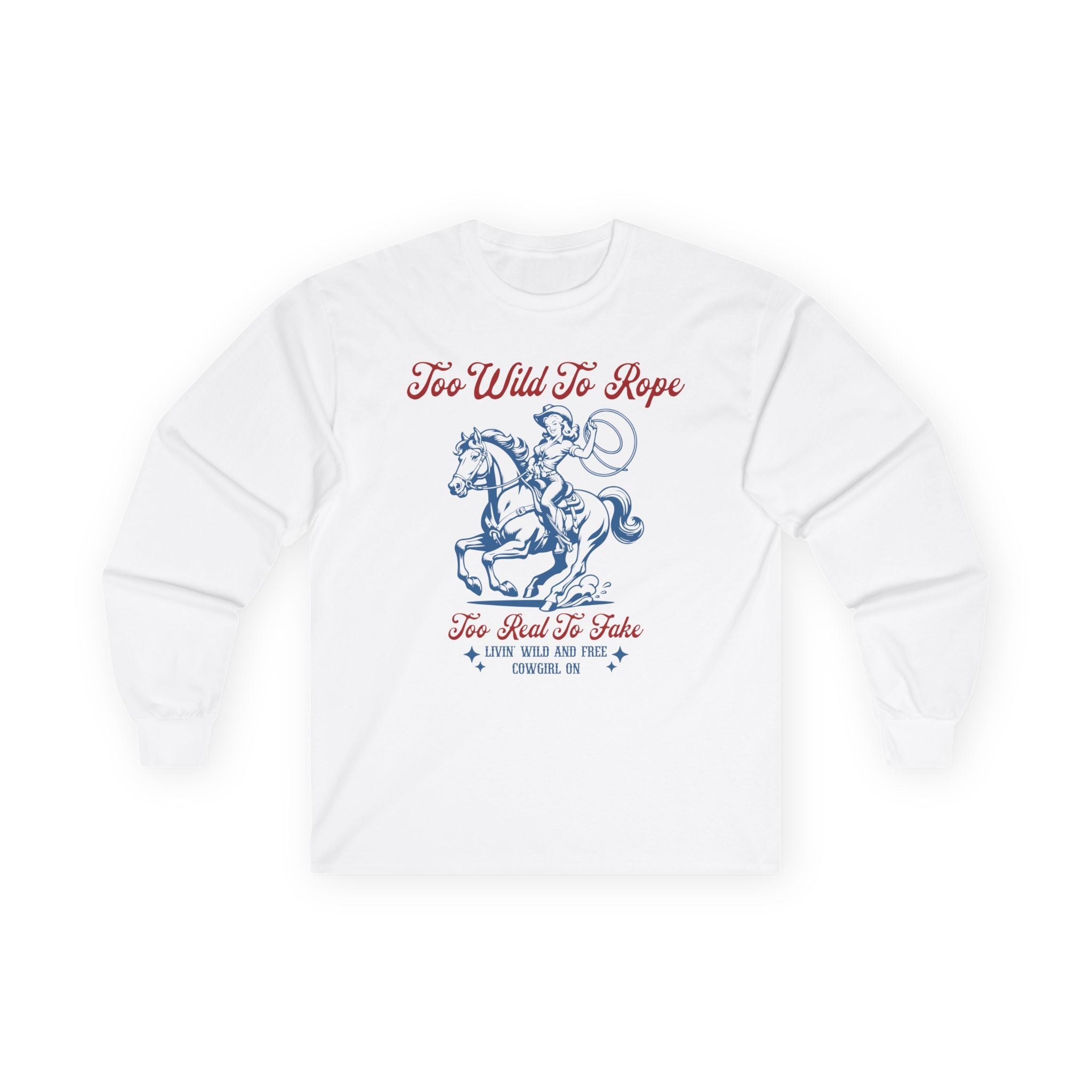 Too Wild To Rope Western Long Sleeves - Style Circus