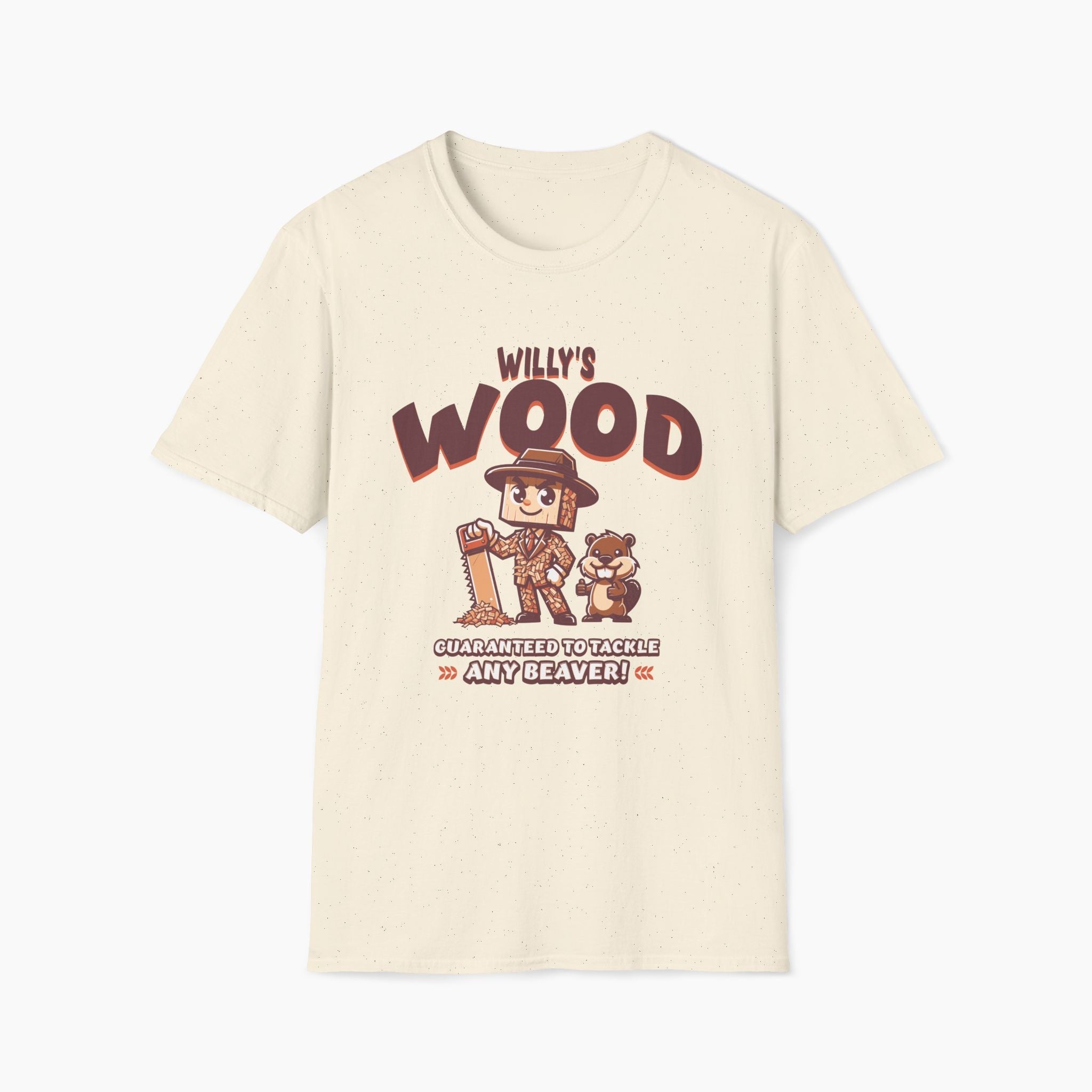 Willy's Wood Guaranteed To Tackle Any Beaver T-Shirt